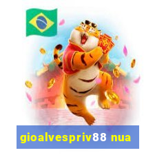 gioalvespriv88 nua